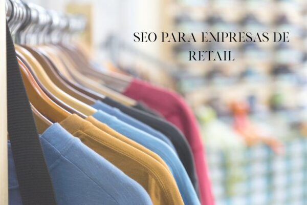 SEO for retail companies